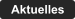 Aktuelles